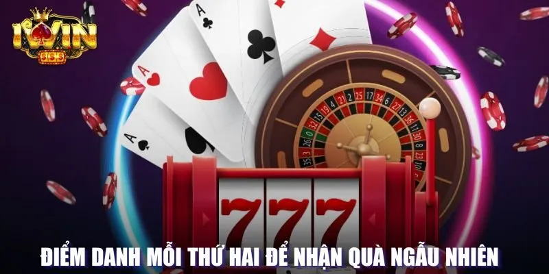 Điểm danh mỗi thứ Hai để nhận quà ngẫu nhiên