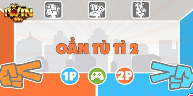 Oẳn Tù Tì Iwin68 - Bật Mí Mẹo Chơi Dễ Thắng Cho Game Thủ